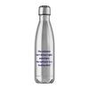 The Customer Isn't Always Right Water Bottle