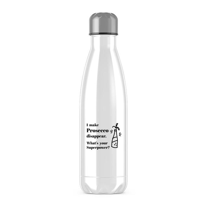 I Make Prosecco Disappear, What's Your Superpower Water Bottle