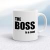 The Boss Is A . . . Swearing Mug