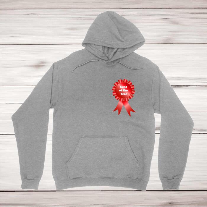 Cunt of the Year Hoodie