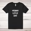 Moany Little Shit Adult T-Shirt