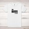 The Boss Is A . . . Swearing Adult T