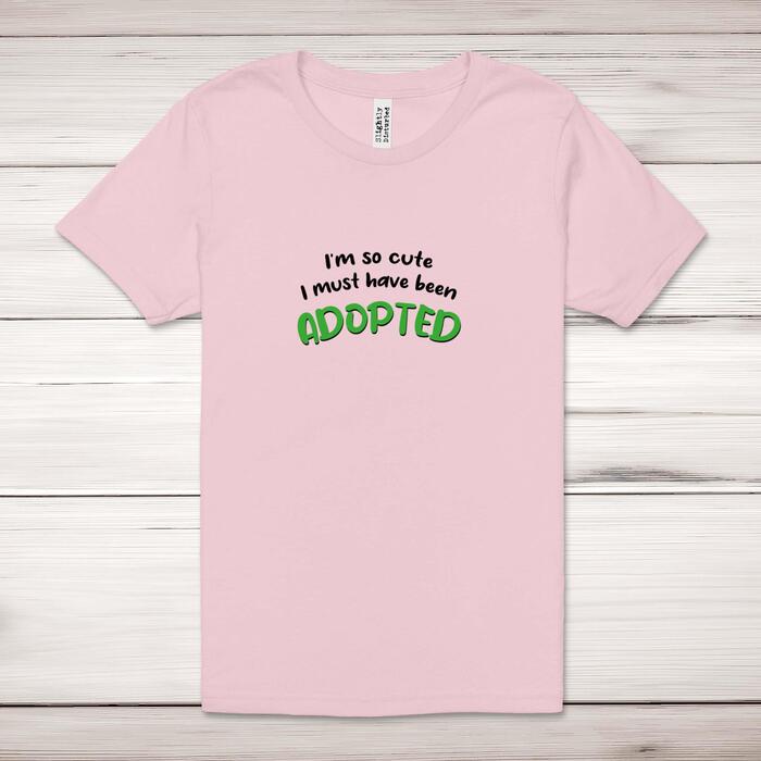 So Cute I'm Adopted Adult T-Shirt - Pastel Pink, Extra Large