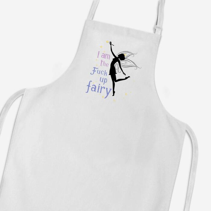 I Am The Fuck Up Fairy Apron - White, One