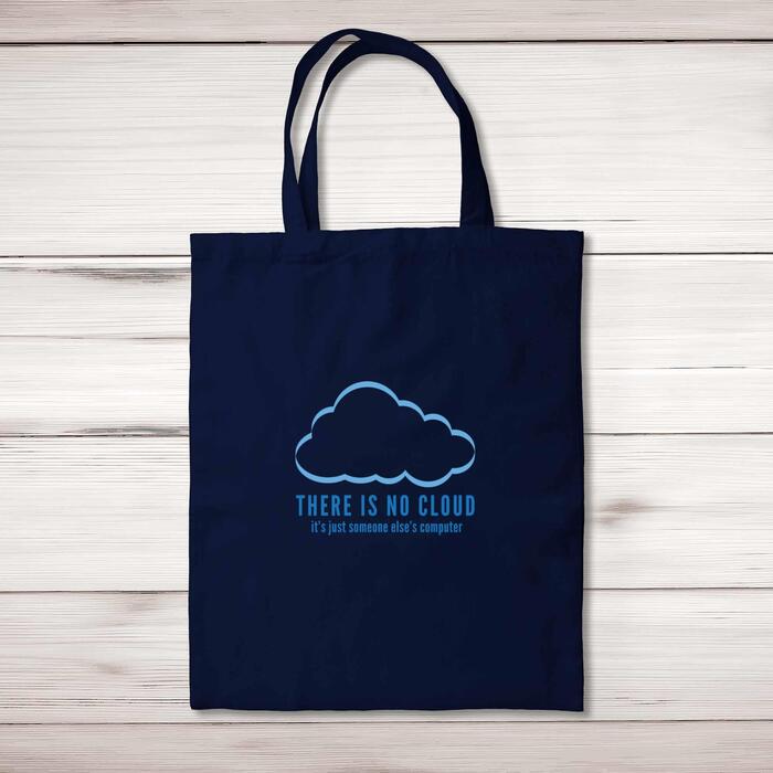 There Is No Cloud Tote Bag