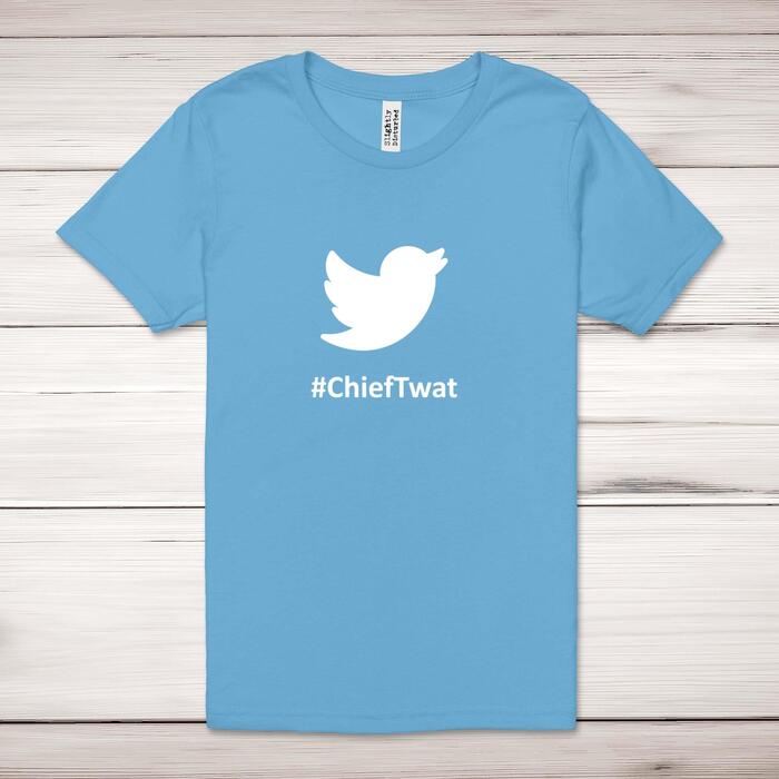 Twitter #ChiefTwat Adult T