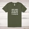 I Don't Always Test My Code Adult T
