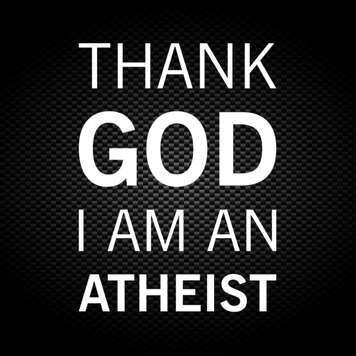 Thank God I'm An Atheist Vinyl Sticker