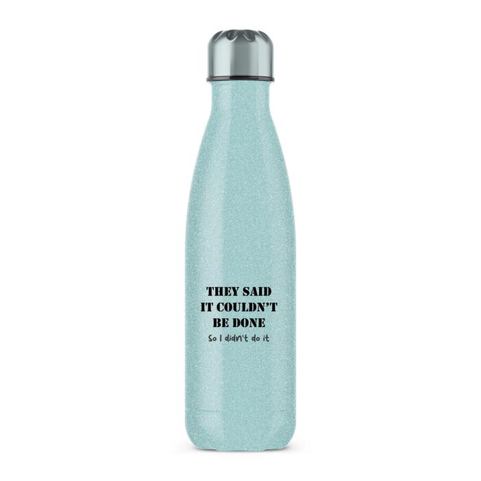 They Said It Couldn't Be Done Water Bottle - Blue Glitter, One