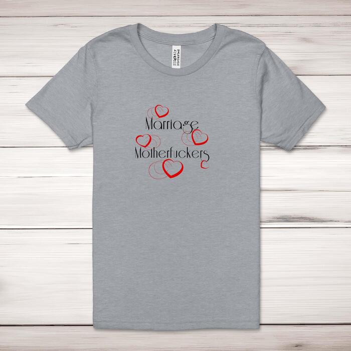 Marriage Motherfuckers Adult T-Shirt