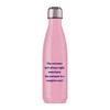 The Customer Isn't Always Right Water Bottle