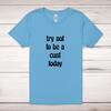 Try Not To Be Adult T-Shirt