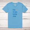 King Of Every Fucking Thing Adult T-Shirt