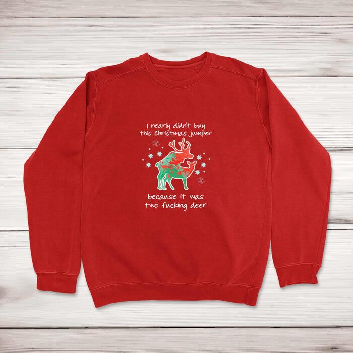 Two Fucking Deer Sweatshirt