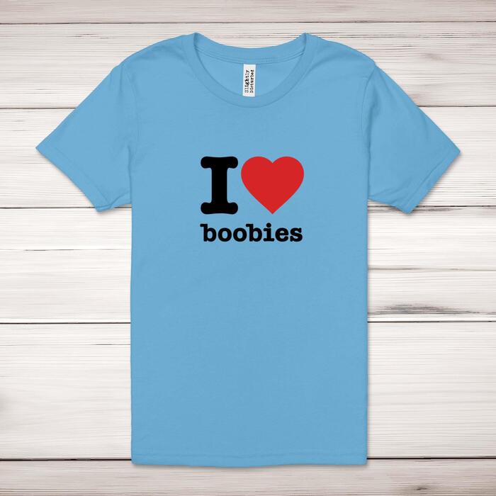 I Love Boobies Adult T