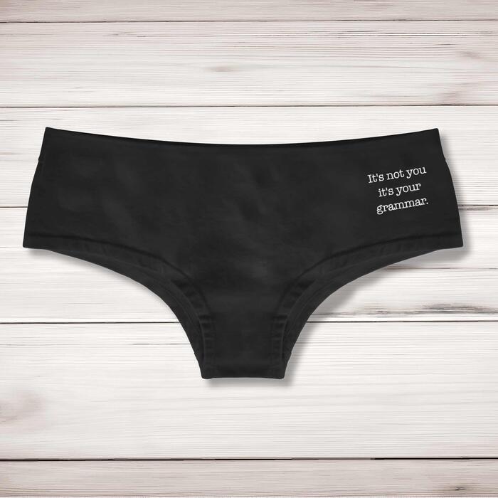 It's Not You It's Your Grammar Ladies Shortie - Black, Medium