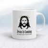 Jesus Is Coming Mug