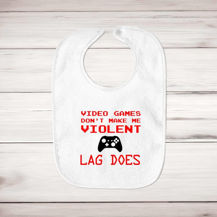 Video Games Don't Make Me Violent Baby Bib - White, One