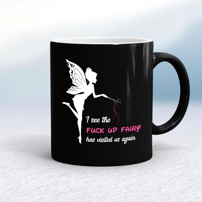 The Fuck Up Fairy Mug