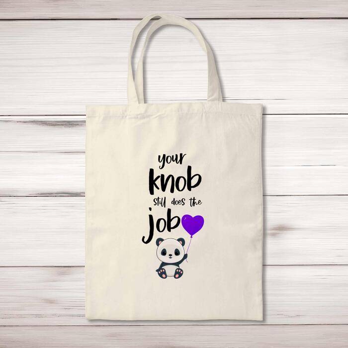 Your Knob Still Does the Job Tote Bag