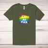 Gay As Fuck Adult T-Shirt