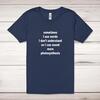 Sometimes I Use Words Adult T-Shirt