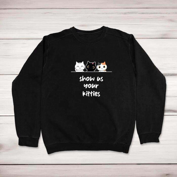 Show Us Your Kitties Sweatshirt