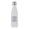 The Customer Isn't Always Right Water Bottle