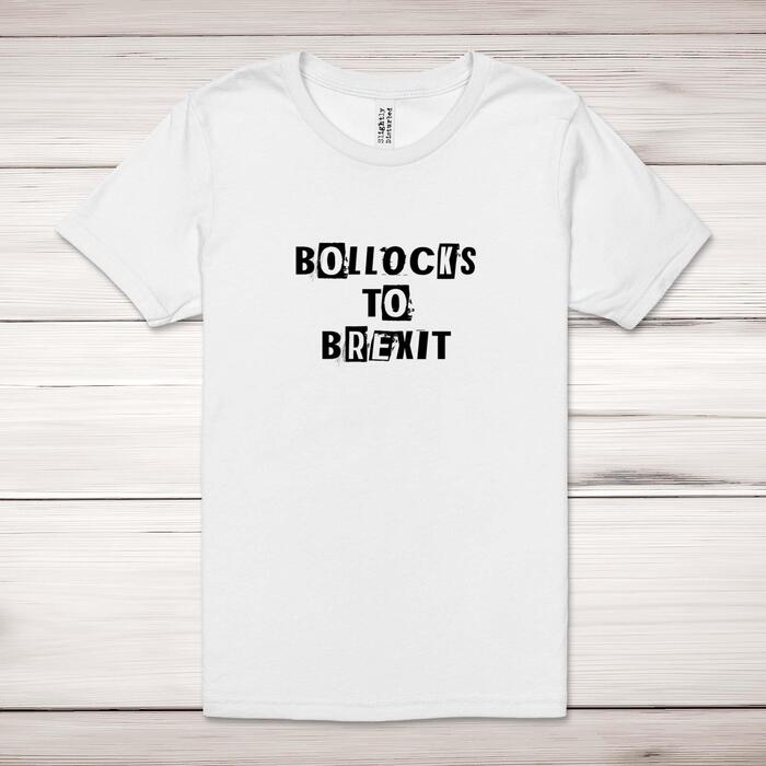 Bollocks To Brexit Adult T-Shirt