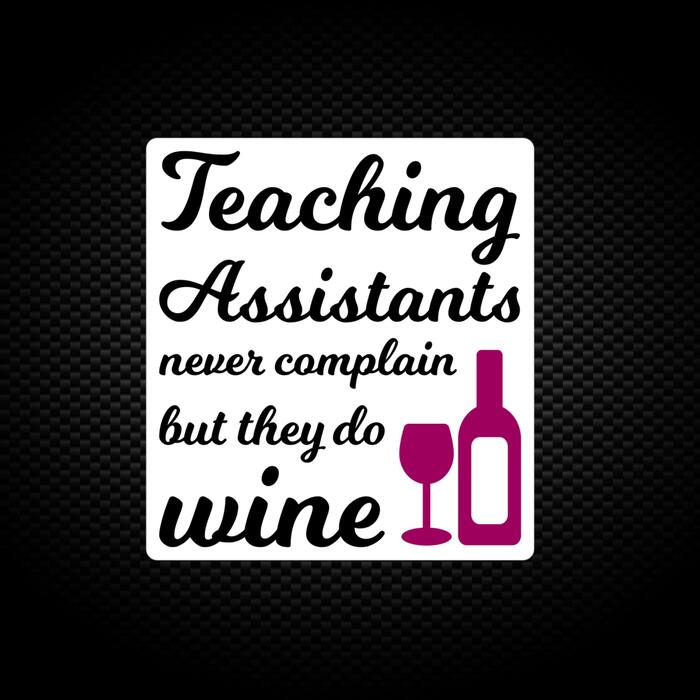 Teaching Assistants Vinyl Sticker