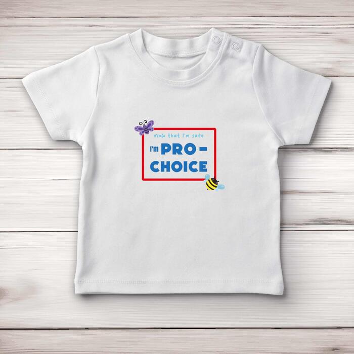 Pro-Choice Baby T-Shirt - White, 3-6 Months