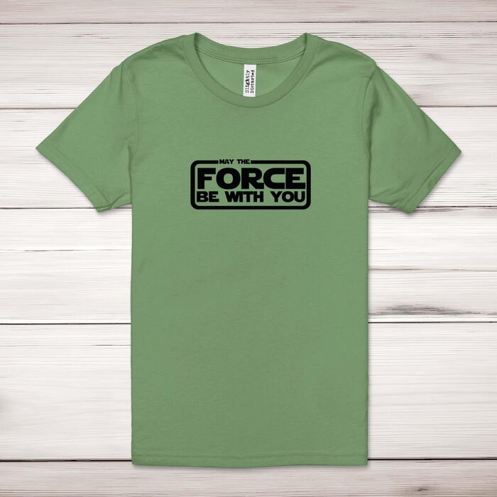 May The Force Be With You Adult T-Shirt