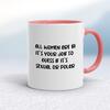 All Women Are Bi Mug