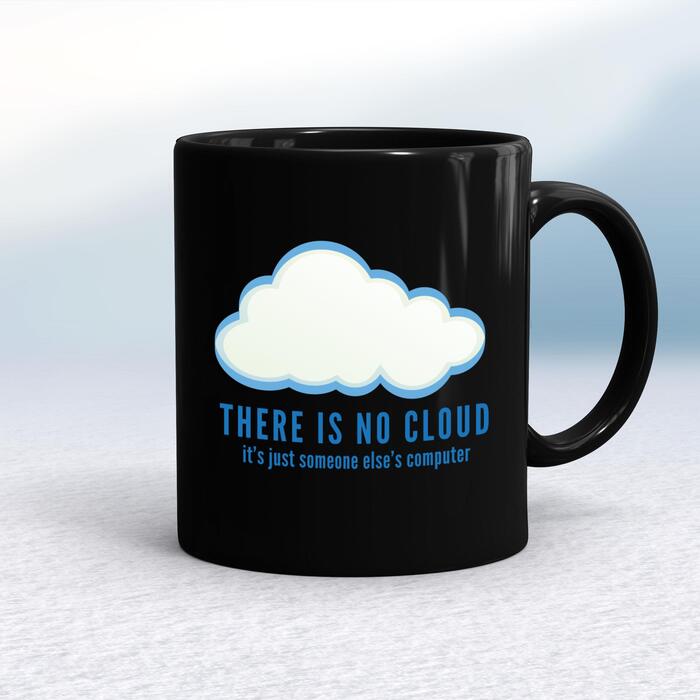 There Is No Cloud Mug
