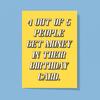 4 Out Of 5 People Greeting Card