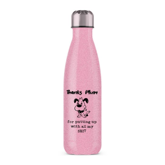 Thanks Mum - All My Shit Water Bottle - Pink Glitter, One