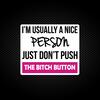 The Bitch Button Vinyl Sticker