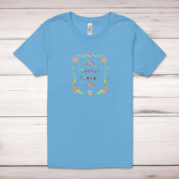 Floral Motherfucker Adult T-Shirt