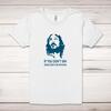 Jesus Died For Nothing Adult T