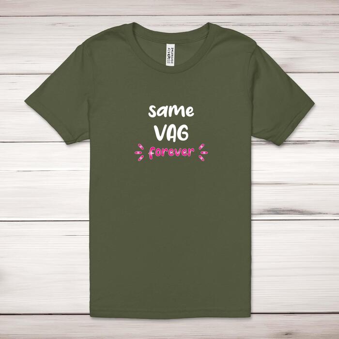 Same Vag Forever Adult T-Shirt