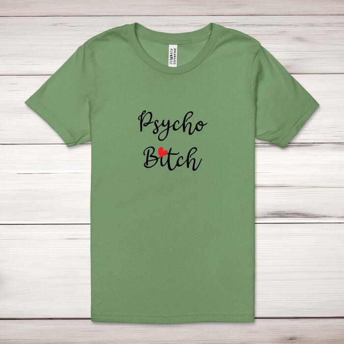 Psycho Bitch Adult T-Shirt