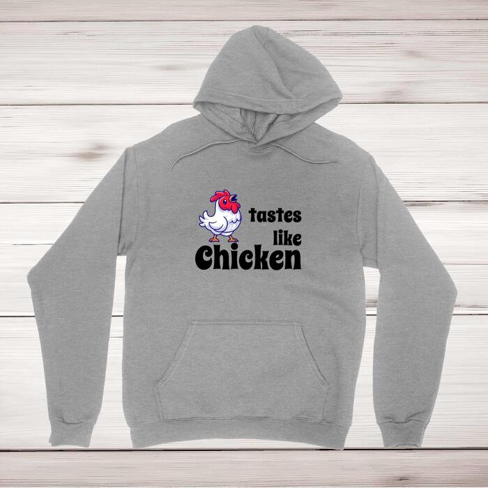 Tastes Like Chicken Hoodie