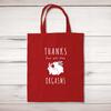 Thanks For All The Orgasms Tote Bag