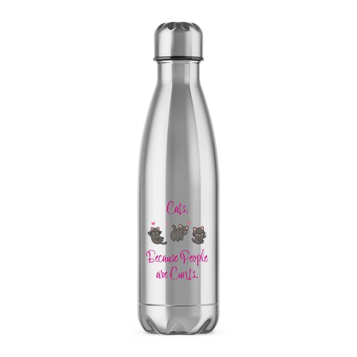 Cats, Because People Are Cunts Water Bottle - Silver, One