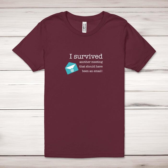 I Survived Another Meeting Adult T