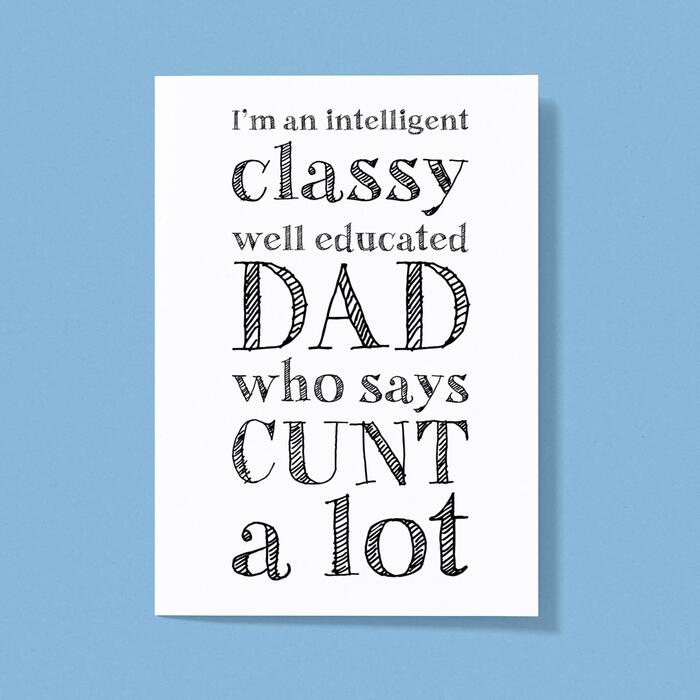 Intelligent Classy Dad Greeting Card