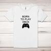 Born to Play Xbox Adult T-Shirt