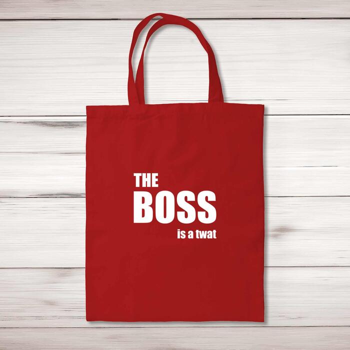 The Boss Is A . . . Swearing Tote Bag