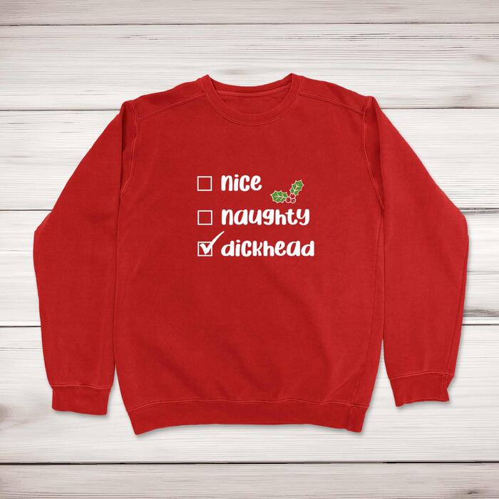 The Dickhead List Sweatshirt