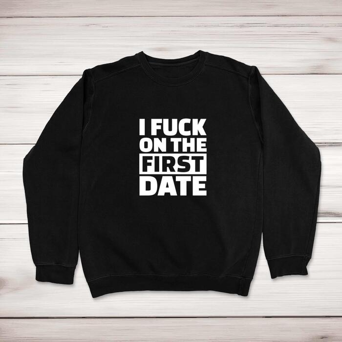 First Date Sweatshirt